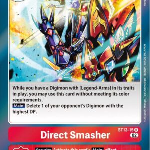 ST13-15 Direct Smasher